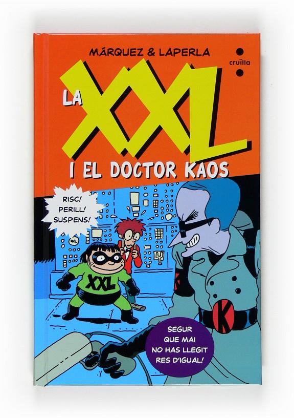 XXL I EL DOCTOR KAOS, LA | 9788466121385 | Llibreria Online de Tremp