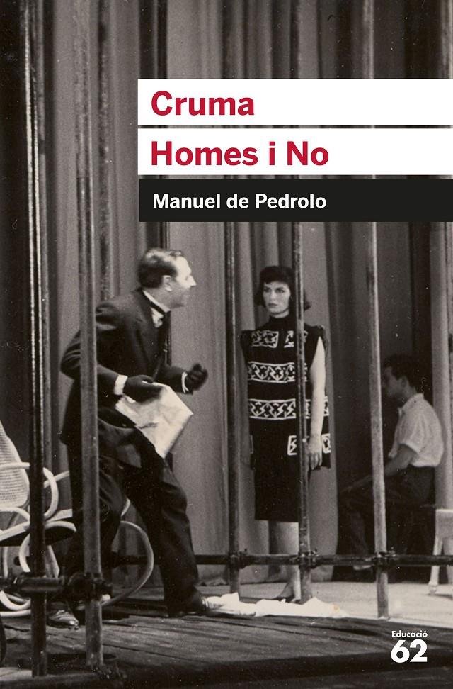 CRUMA. HOMES I NO | 9788492672929 | PEDROLO MOLINA, MANUEL DE | Llibreria Online de Tremp