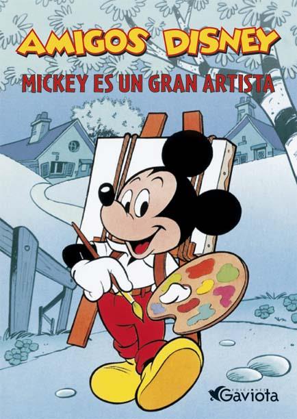 MICKEY ES UN GRAN ARTISTA | 9788439215394 | DISNEY | Llibreria Online de Tremp