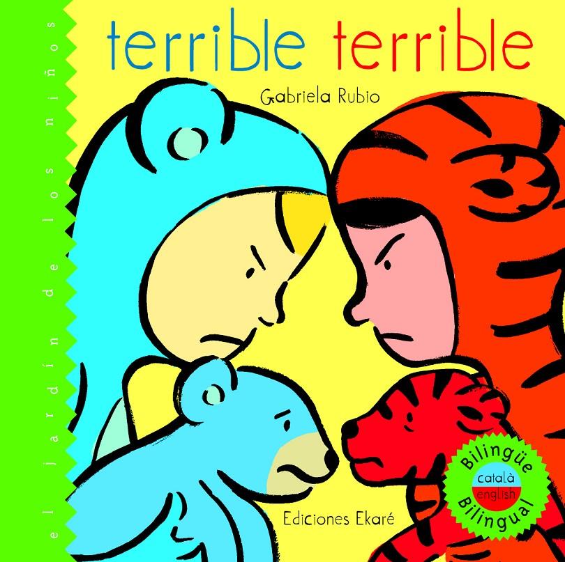 TERRIBLE TERRIBLE (BILINGUE CATALA - ANGLES) | 9788493306069 | RUBIO, GABRIELA | Llibreria Online de Tremp