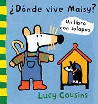 ¿DONDE VIVE MAISY? | 9788495040466 | COUSINS, LUCY | Llibreria Online de Tremp