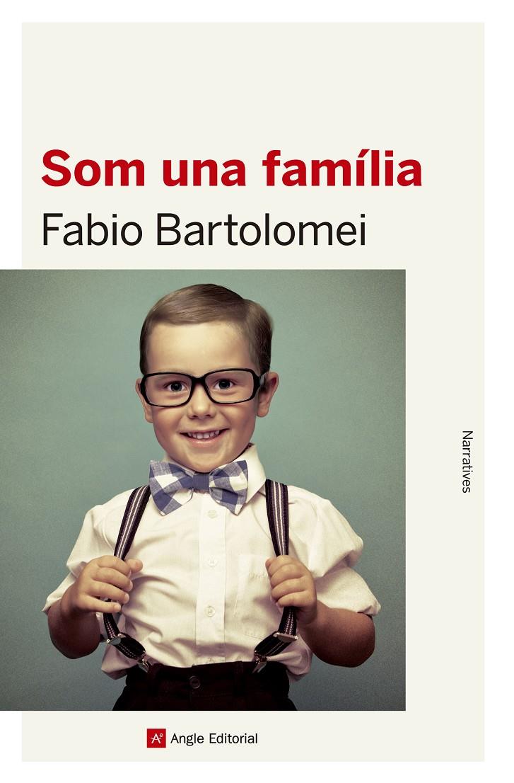 SOM UNA FAMÍLIA | 9788416139637 | BARTOLOMEI FABIO | Llibreria Online de Tremp