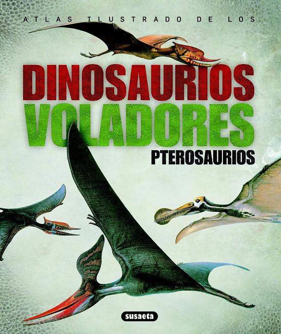 PTEROSAURIOS | 9788430538935 | WELLNHOFER, PETER ; SIBBICK, JOHN | Llibreria Online de Tremp