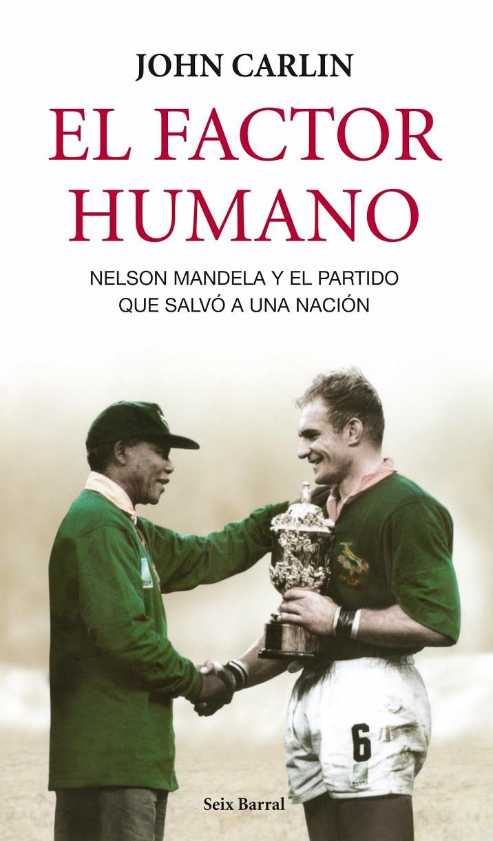 FACTOR HUMANO, EL | 9788432209109 | CARLIN, JOHN | Llibreria Online de Tremp