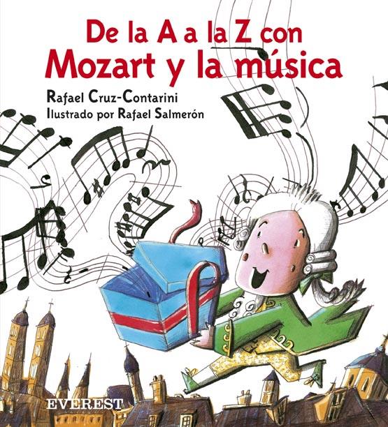 DE LA A A LA Z CON MOZART Y LA MUSICA + CD | 9788424113070 | CRUZ-CONTARINI ORTIZ, RAFAEL | Llibreria Online de Tremp