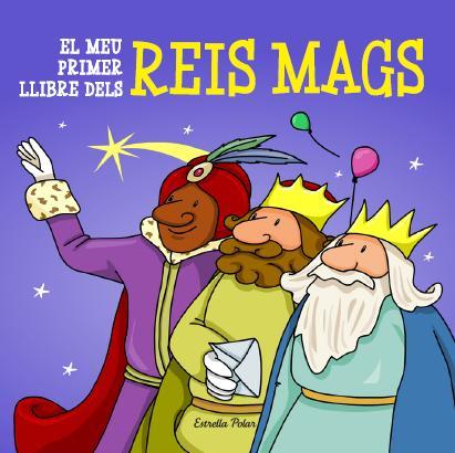 MEU PRIMER LLIBRE DELS REIS MAGS, EL  | 9788415790730 | AUTORES VARIOS | Llibreria Online de Tremp