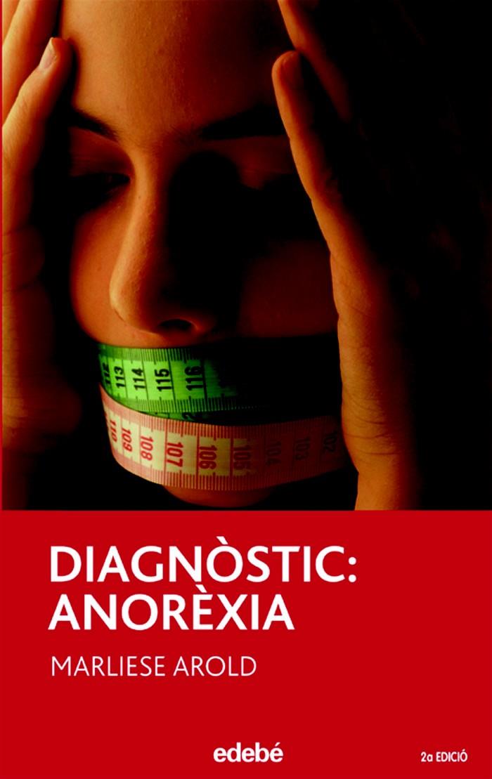 DIAGNOSTIC: ANOREXIA | 9788423675692 | AROLD, MARLIESE | Llibreria Online de Tremp