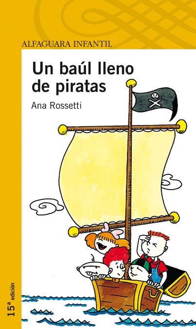 UN BAUL LLENO DE PIRATAS | 9788420464664 | ROSSETTI, ANA | Llibreria Online de Tremp