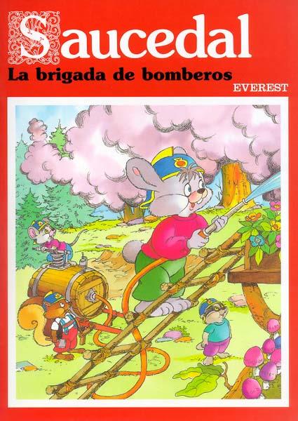 BRIGADA DE BOMBEROS, LA.SAUCEDAL | 9788424159092 | PETER HADDOCK | Llibreria Online de Tremp