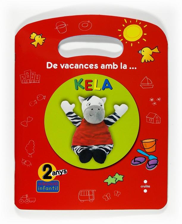 DE VACANCES AMB LA... KELA | 9788466122849 | Llibreria Online de Tremp