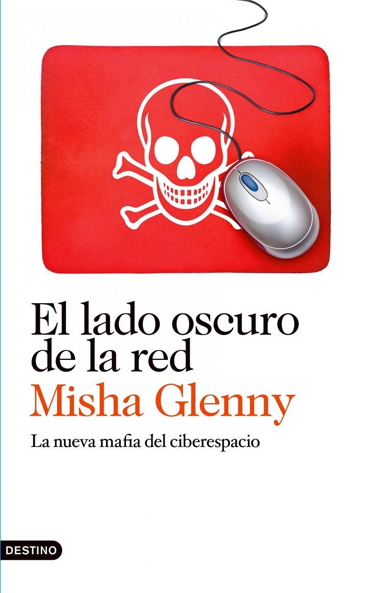 LADO OSCURO DE LA RED, EL | 9788423345847 | GLENNY, MISHA | Llibreria Online de Tremp