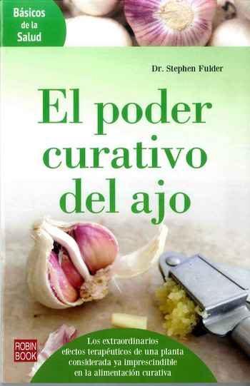 EL PODER CURATIVO DEL AJO | 9788499174051 | DR. STEPHEN FULDER