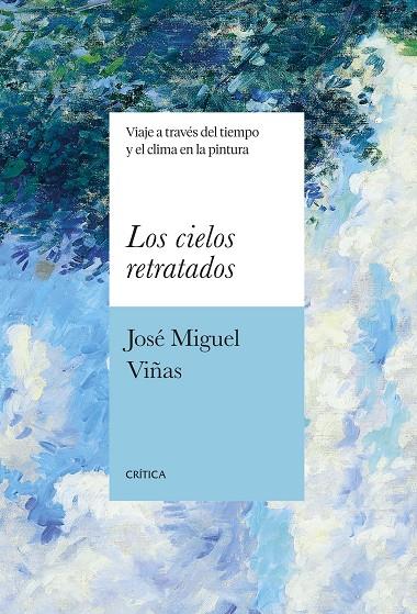 LOS CIELOS RETRATADOS | 9788491996491 | VIÑAS, JOSÉ MIGUEL | Llibreria Online de Tremp