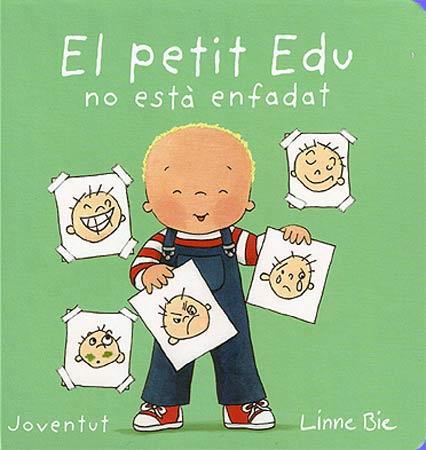 EL PETIT EDU NO ESTÀ ENFADAT | 9788426140661 | BIE, LINNE | Llibreria Online de Tremp