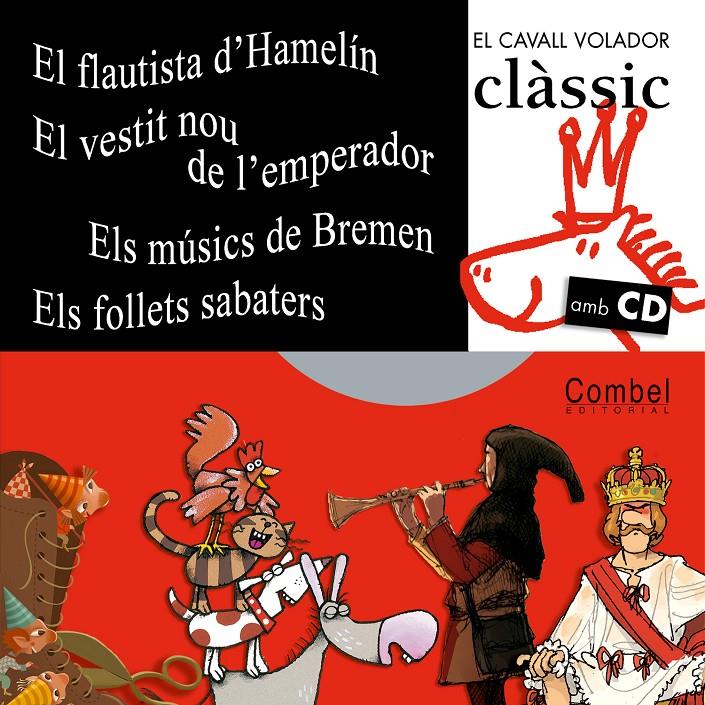 FLAUTISTA D'HAMELIN ; VESTIT NOU EMPERADOR ; MUSICS BREMEN ; | 9788498251173 | Llibreria Online de Tremp