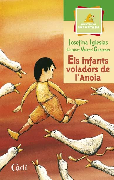 INFANTS VOLADORS DE L 'ANOIA, ELS | 9788447411344 | IGLESIAS, JOSEFA | Llibreria Online de Tremp