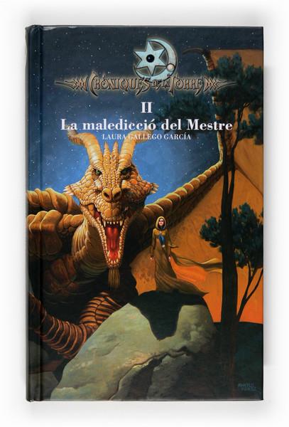 MALEDICCIO DEL MESTRE, LA (CRONIQUES DE LA TORRE PART II) | 9788466120036 | GALLEGO, LAURA | Llibreria Online de Tremp