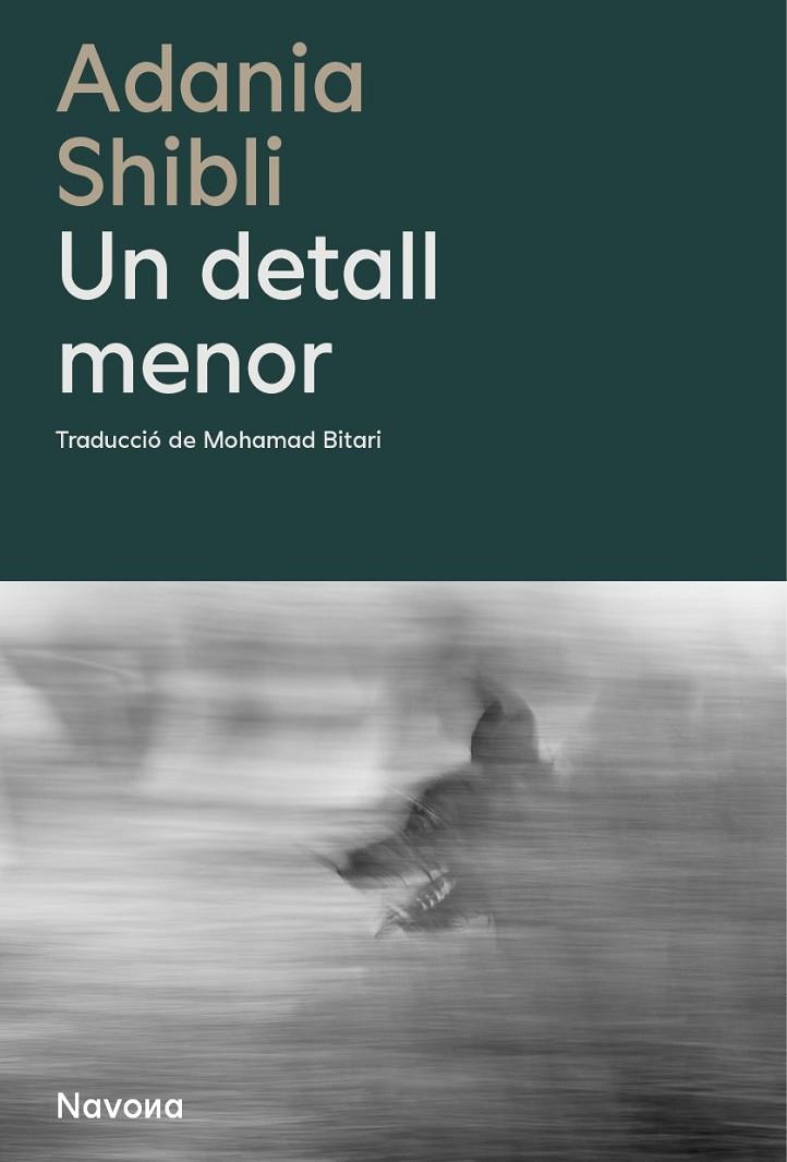 UN DETALL MENOR | 9788410180048 | SHIBLI, ADANIA | Llibreria Online de Tremp