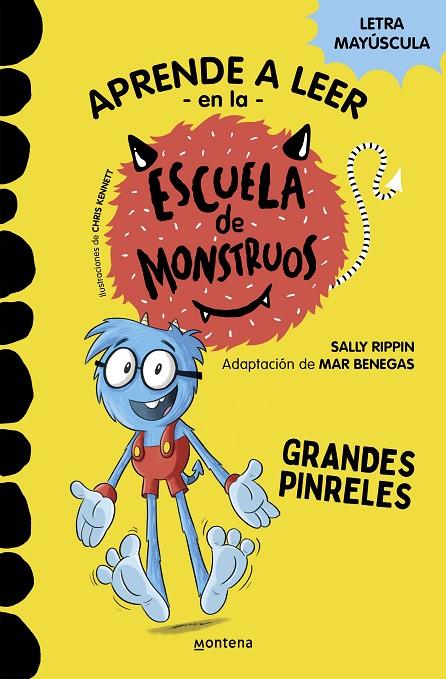 APRENDER A LEER EN LA ESCUELA DE MONSTRUOS 4 - GRANDES PINRELES | 9788418594052 | RIPPIN, SALLY | Llibreria Online de Tremp