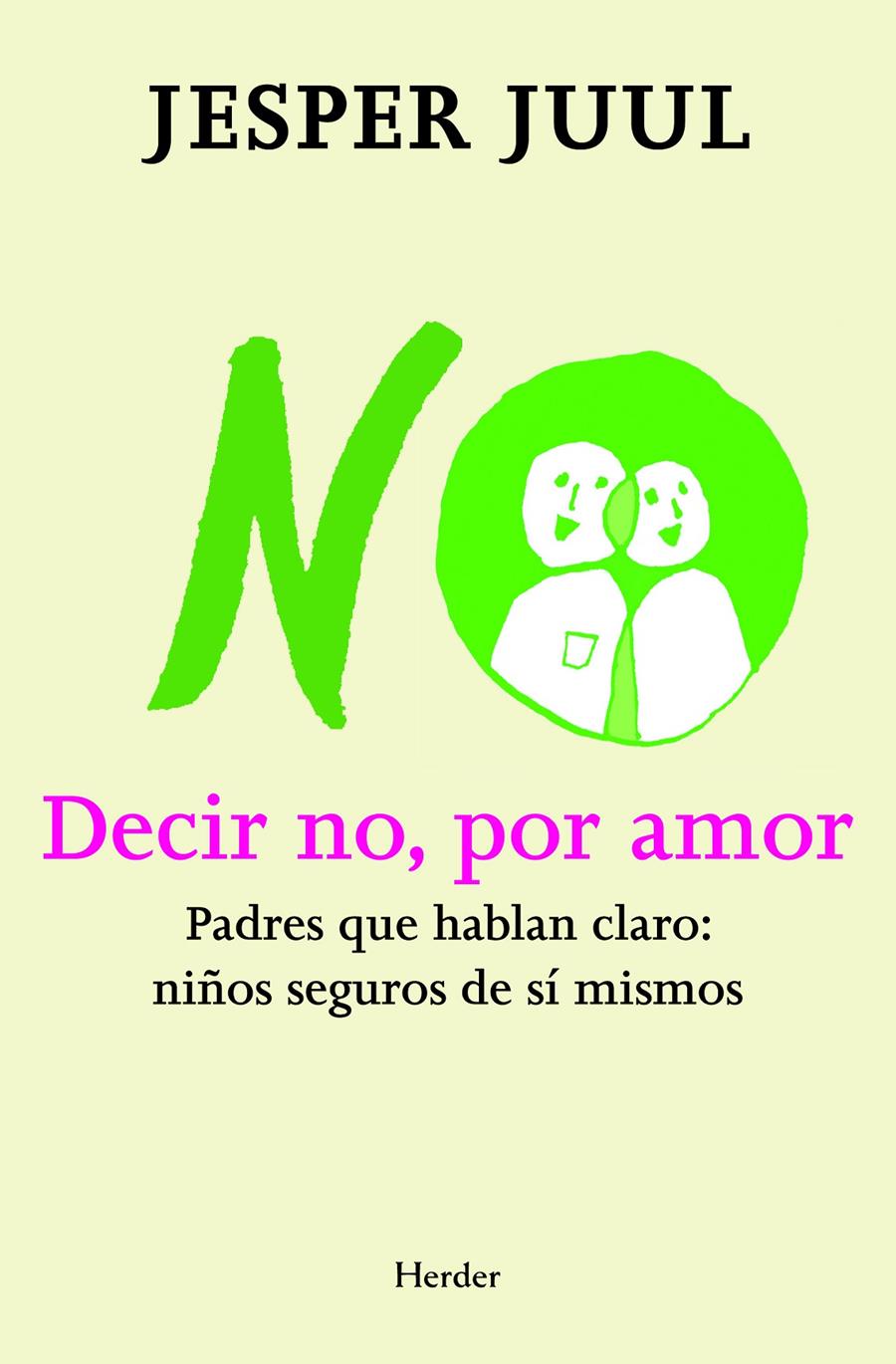 DECIR NO, POR AMOR | 9788425427497 | JUUL, JESPER | Llibreria Online de Tremp