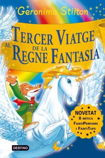 TERCER VIATGE AL REGNE DE LA FANTASIA | 9788492790197 | STILTON, GERONIMO | Llibreria Online de Tremp