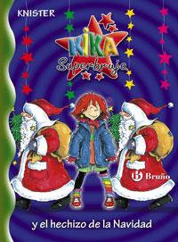 KIKA SUPERBRUJA Y EL HECHIZO DE LA NAVIDAD | 9788421695494 | KNISTER | Llibreria Online de Tremp