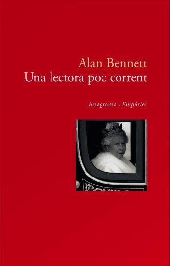 LECTORA POC CORRENT, UNA | 9788497872898 | BENNETT, ALAN | Llibreria Online de Tremp