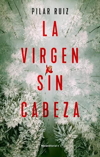 LA VIRGEN SIN CABEZA | 9788418870286 | RUIZ, PILAR | Llibreria Online de Tremp