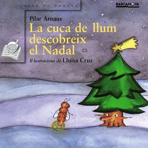 CUCA DE LLUM DESCUBREIX NADAL, LA | 9788448917869 | ARNAUS, PILAR | Llibreria Online de Tremp