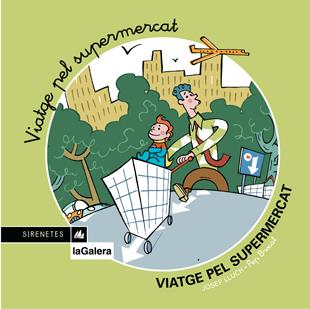 VIATGE PEL SUPERMERCAT | 9788424610845 | LLUCH, JOSEP | Llibreria Online de Tremp