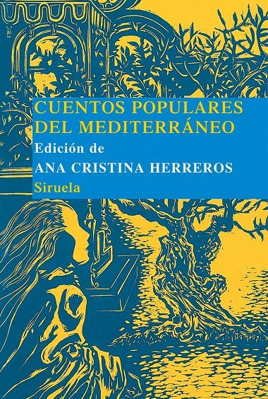 CUENTOS POPULARES DEL MEDITERRANEO | 9788498410525 | HERREROS, ANA CRISTINA | Llibreria Online de Tremp