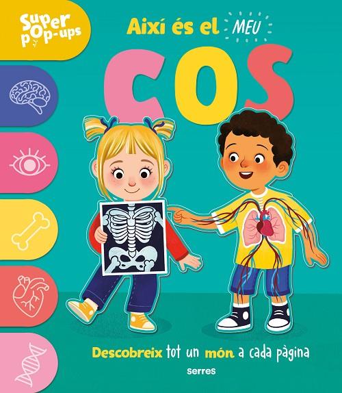 SUPER POP-UPS - AIXÍ ÉS EL MEU COS | 9788427243989 | ARD, CATHERINE | Llibreria Online de Tremp