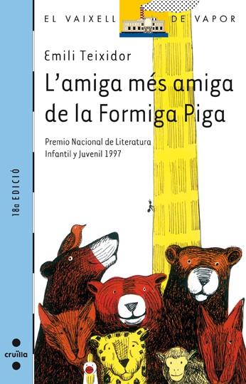 AMIGA MES AMIGA DE LA FORMIGA PIGA, L' | 9788482861623 | TEIXIDOR, EMILI | Llibreria Online de Tremp