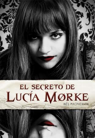 EL SECRETO DE LUCÍA MORKE | 9788424638375 | MACPHERSON, INÉS | Llibreria Online de Tremp