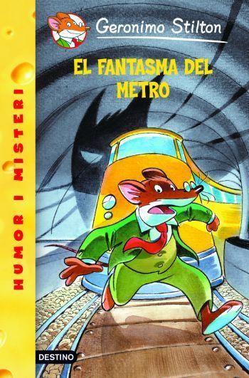 FANTASMA DEL METRO, EL | 9788492671328 | STILTON, GERONIMO | Llibreria Online de Tremp