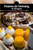 POSTRES DE L'ARIMANY DE TARRAGONA | 9788497913355 | ARIMANY I MINGUELLA, SALVADOR | Llibreria Online de Tremp