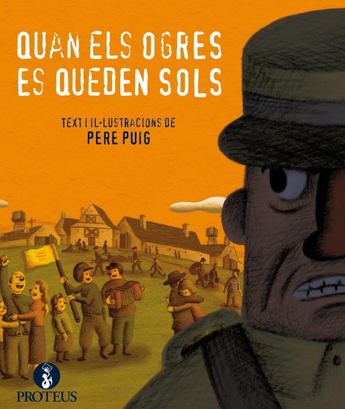 QUAN ELS OGRES ES QUEDEN SOLS | 9788415549499 | PUIG PARONELLA, PERE | Llibreria Online de Tremp