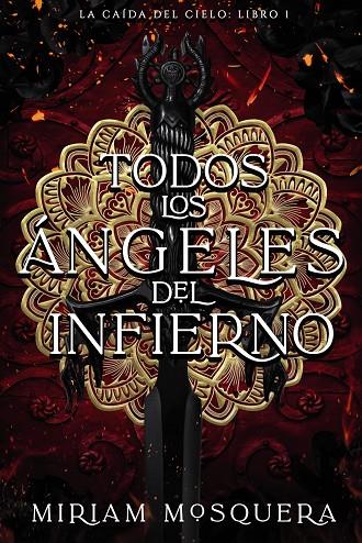 TODOS LOS ÁNGELES DEL INFIERNO | 9788419988102 | MOSQUERA, MIRIAM | Llibreria Online de Tremp