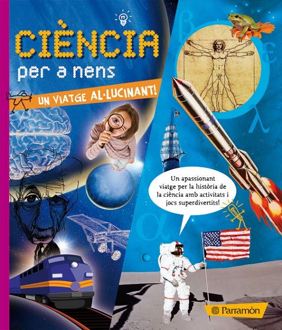 CIENCIA PER A NENS UN VIATGE AL.LUCINANT | 9788434234048 | Llibreria Online de Tremp