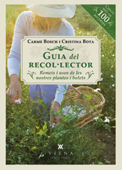 GUIA DEL RECOL·LECTOR | 9788483307250 | BOSCH CEBRIÁN, CARME/BOTA COS, CRISTINA | Llibreria Online de Tremp