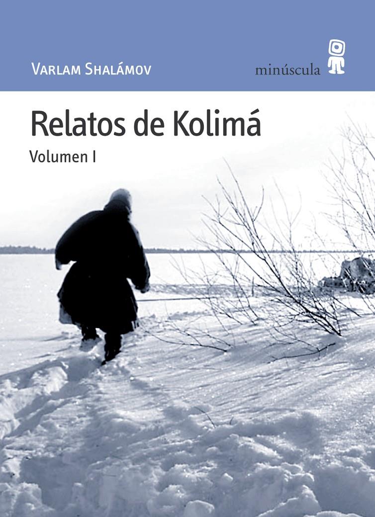 RELATOS DE KOLIMA | 9788495587343 | SHALAMOV, VARLAM | Llibreria Online de Tremp