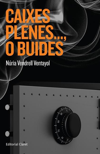 CAIXES PLENES..., O BUIDES | 9788491363392 | VENDRELL VENTANYOL, NÚRIA | Llibreria Online de Tremp