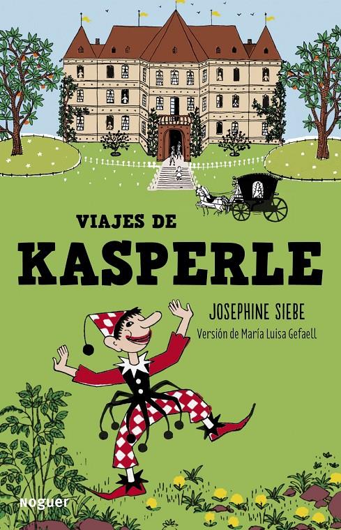 VIAJES DE KÁSPERLE | 9788427900806 | SIEBE, JOSEPHINE | Llibreria Online de Tremp