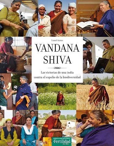 VANDANA SHIVA | 9788493828981 | ASTRUC, LIONEL | Llibreria Online de Tremp