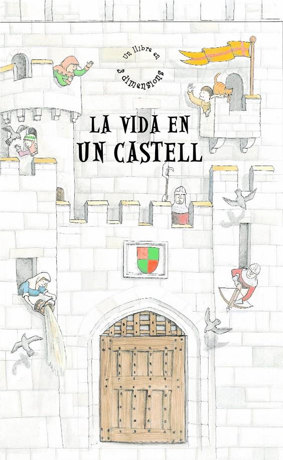 VIDA EN UN CASTELL, LA | 9788498253108 | Llibreria Online de Tremp