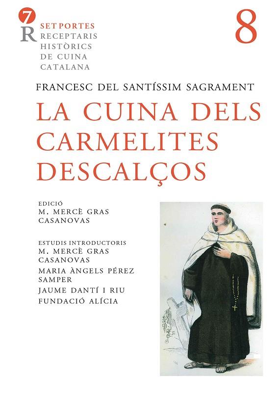 LA CUINA DELS CARMELITES DESCALÇOS | 9788472269170 | ANÓNIMO | Llibreria Online de Tremp