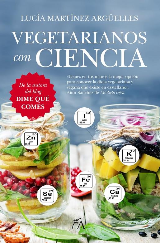 VEGETARIANOS CON CIENCIA | 9788416002603 | MARTÍNEZ ARGÜELLES, LUCÍA | Llibreria Online de Tremp