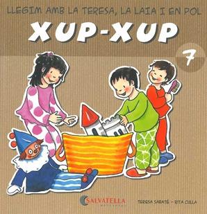 XUP-XUP 7 | 9788484125754 | SABATE, TERESA ; CULLA, RITA | Llibreria Online de Tremp