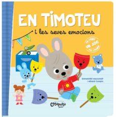 EN TIMOTEU I LES SEVES EMOCIONS - CAT | 9789876378567 | COMBES, MÉLANIE/MASSONAUD, EMMANUELLE | Llibreria Online de Tremp