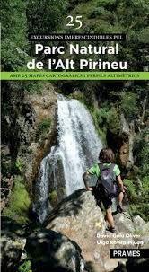 25 EXCURSIONS IMPRESCINDIBLES DEL PARC NATURAL DE L'ALT PIRINEU | 9788483214732 | GUIU OLIVER, DAVID/ROVIRA PIJUAN, OLGA | Llibreria Online de Tremp